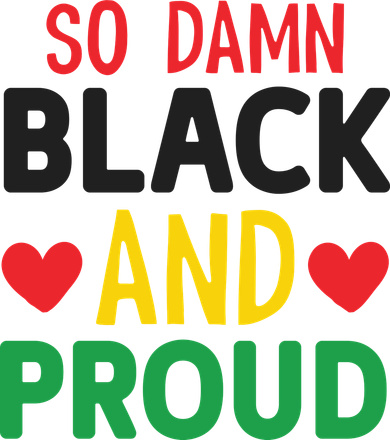 So Damn Black And Proud For Me For Black History Month Gift Tote Bag