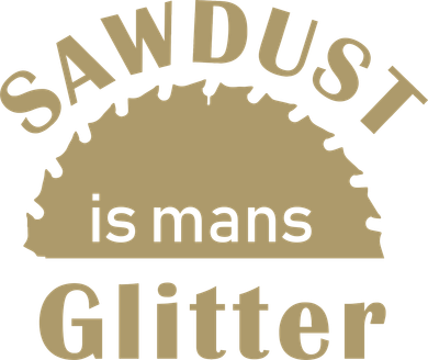 Sawdust Is Man Glitter Button