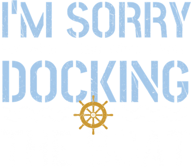 Sorry Docking Pontoon Captain Boat Pontooning Boating Gift Pajama Set