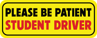Student Driver Please Be Patient New Drivers Safety Warning Rookie Driver Coaster