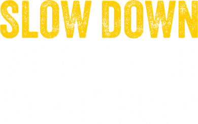 Slow Down We Get Paid By The Hour Funny Laborers Labor Day Kids T-Shirt