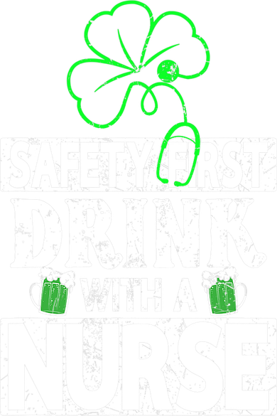 Safety First Drink With A Nurse Shenanigan Clover Irishman Women's Tank Top