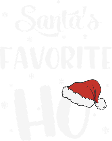Santas Favorite Ho Funny Christmas Meaningful Gift Hat