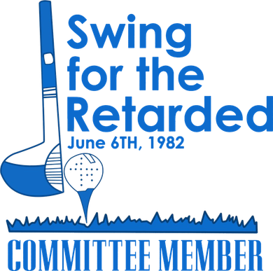Swing For The Retarded Kids Long Sleeve Shirt
