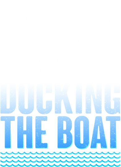 I'm Sorry For What I Said While Docking The Boat Tote Bag