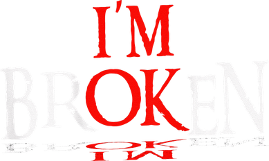 Say I'm Broken I'm Ok Design Toddler Long Sleeve