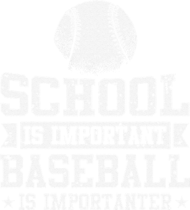 School Is Important But Baseball Is Importanter Funny Women's T-Shirt