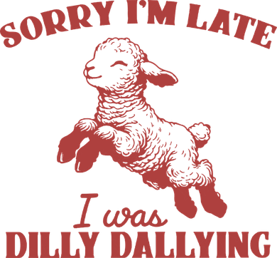 Sorry IM Late I Was Dilly Dallying Vintage Animal Sayings Kids T-Shirt
