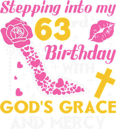 Stepping into my 63rd birthday with gods grace and mercy  Tank Top