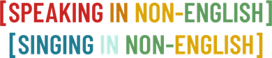 Speaking In No English Singing In Non English Funny Saying Hoodie