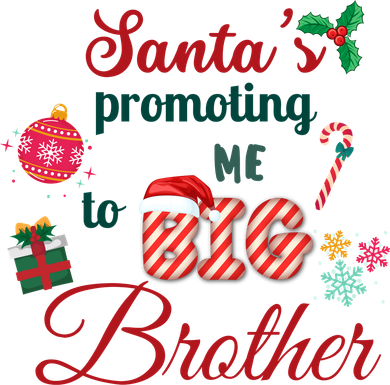 Santa Is Promoting Me To Big Brother Christmas Big Brother Announcement Big Br Women's Long Sleeve Shirt