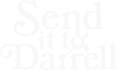 Send it to Darrell Funny Saying Coaster