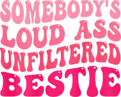 Somebodys Loud Ass Unfiltered Bestie Retro Wavy Groovy Mousepad