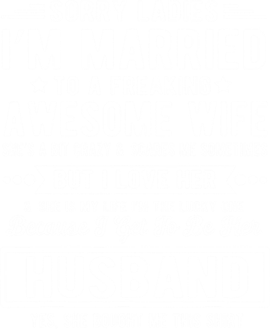 Sorry Ladies Im Married Funny Quote To A Freaking Awesome Cool Gift Women's Hoodie