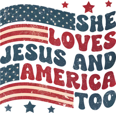 She Loves Jesus And America Too 4th Of July Button