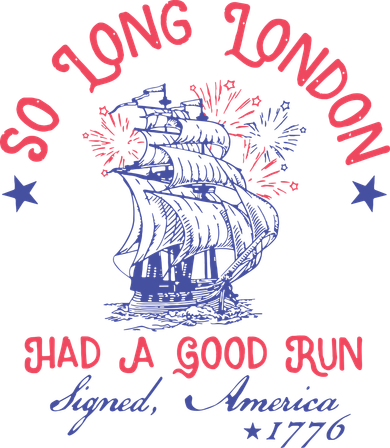 So Long London Had A Good Run Funny 4th Of July Kids Sweatshirt