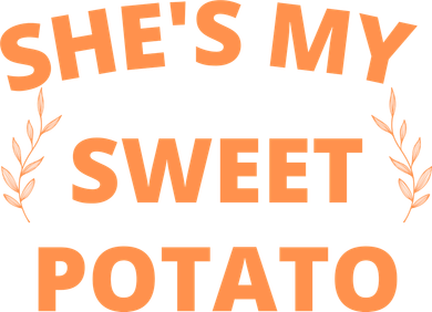 She's My Sweet Potato Yes I Yam Doddie Hoodie