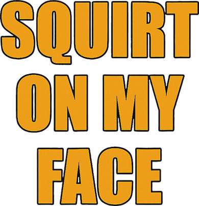 Squirt On My Face Coaster