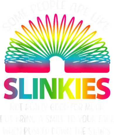 Some People Are Like Slinkies Sarcastic Or Cool Person Women's Hoodie
