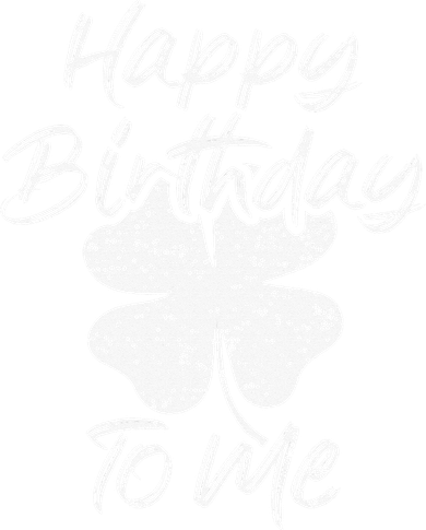 St. Patrick's Day Happy Birthday Lucky Leprechaun Irish Women's T-Shirt