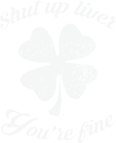 St Patricks Day Shamrock Lover Beer Drinking Shut Up Liver Youre Fine Gift Backpack