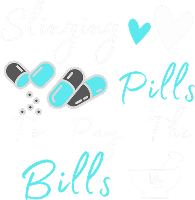 Slinging Pills To Pay The Bills Funny Pharmacist Pharmacy Toddler T-Shirt