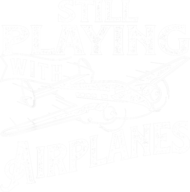 Still Playing With Airplanes Aviation Lover Airline Pilot Tumbler