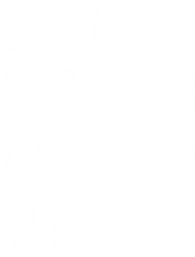 Stop Staring At My Cock Toddler T-Shirt