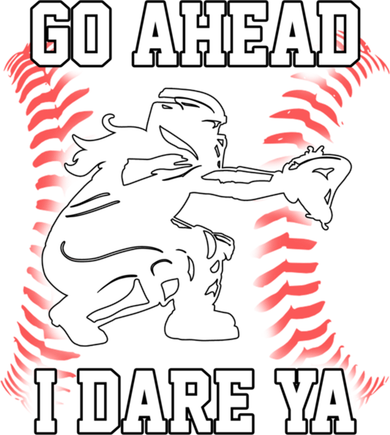 S Softball Catcher Funny N I Dare Ya Gift Women's Sweatshirt
