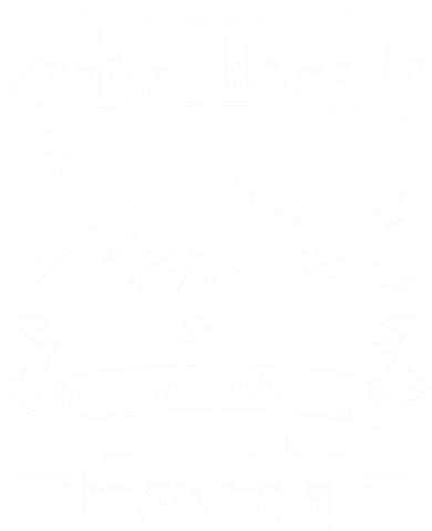 Skiing Ski Dad Is Going Downhill Fast Skiers Gift Women's Sweatshirt