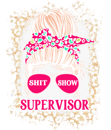 Shitshow Supervisor Funny Mom Boss Manager Teacher Coaster