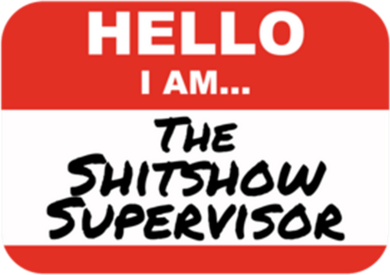 Shitshow Supervisor Funny Manager And Supervisor Coffee Mug