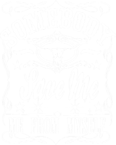 Somebody Save Me From Myself Country Music Front & Back Women's Tank Top