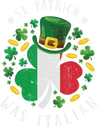 Shamrock St Patrick Was Italian St. Patrick's Day Button