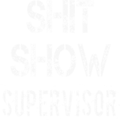 Shit Show Supervisor Funny Mom Boss Manager Teacher Kids Hoodie