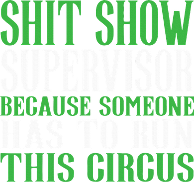 Shitshow Supervisor Shit Show Supervisor Kids T-Shirt