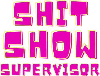 Shit Show Supervisor Funny Mom Boss Manager Coffee Mug