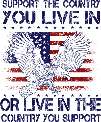 Support The Country You Live In Or Live In Where You Support Coffee Mug