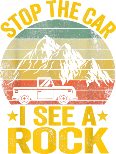 Stop The Car I See A Rock Collector Geology Funny Geologist Kids Hoodie