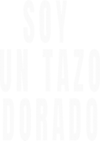 Soy Un Tazo Dorado Women's T-Shirt