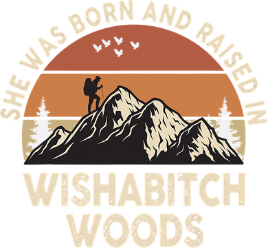 She Was Born And Raised In Wishabitch Woods Funny Retro Saying Hat