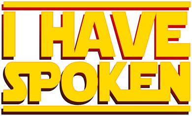 I Have Spoken Button