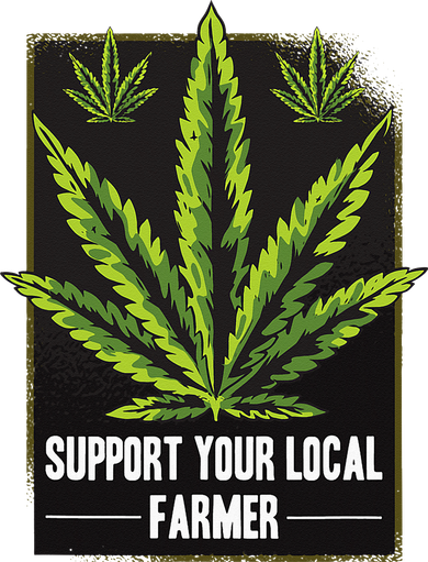 Support Your Local Weed Farmer Cannabis Marijuana Grower Bucket Hat