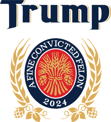 Trump A Fine Convicted Felon 2024 Beer Coaster