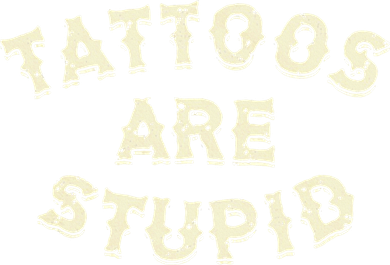 Tattoos Are Stupid Doggie Tank