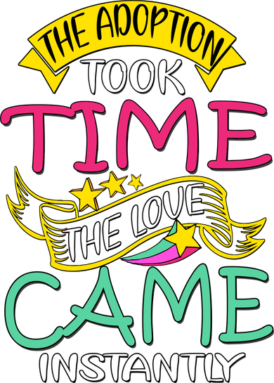 The Adoption Took Time The Love Came Instantly Women's Tank Top