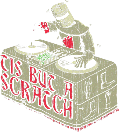 Tis But A Scratch Monty Dj Music Festival Lover Concert Women's T-Shirt