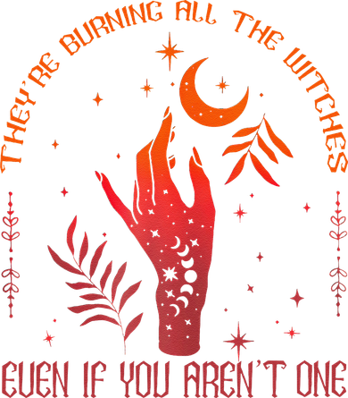 TheyRe Burning All The Witches Even If You ArenT One Toddler T-Shirt