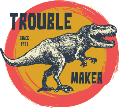 Trouble Maker T-Rex Since 1971 Kids Long Sleeve Shirt