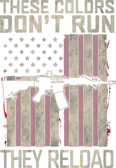 These Colors DonT Run They Reload On 4th Of July Mousepad
